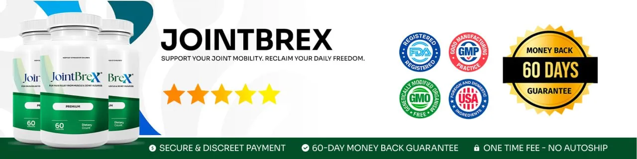JointBrex — GMP Certified, FDA Registered, Made in USA, 60-Day Guarantee